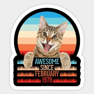 Cat Awesome Since February 1978 Happy Birthday 42 Years Old To Me You Papa Nana Dad Mom Son Daughter Sticker